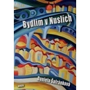 Bydlim v Nuslích