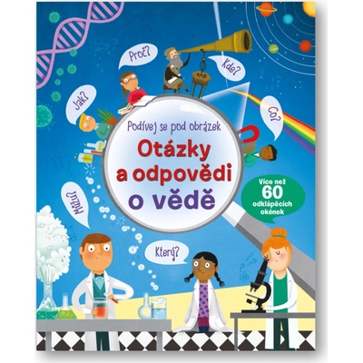 Otázky a odpovědi o vědě Podívej se pod obrázek