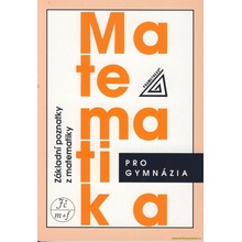 Matematika pro gymnázia - Základní poznatky z matematiky, 5. vydání
