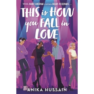 This Is How You Fall In Love | Anika Hussain (ISBN: 9781471412806)