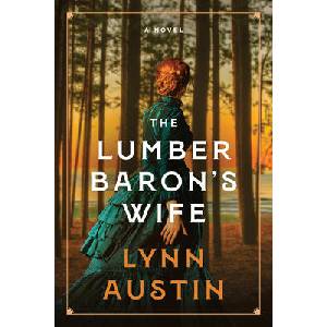 The Lumber Baron's Wife (ISBN: 9781496476395)