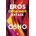 Eros, orgasmus, extáze