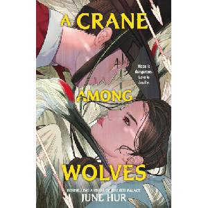 A Crane Among Wolves (ISBN: 9781035420902)