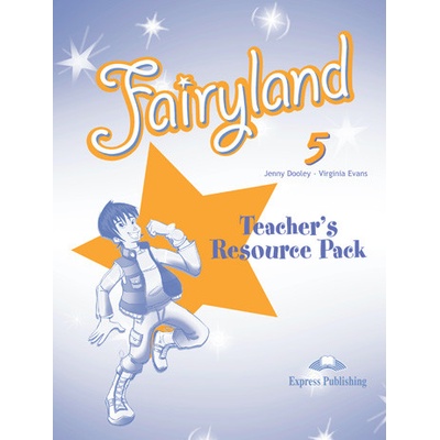 Fairyland 5 - teacher's resource pack