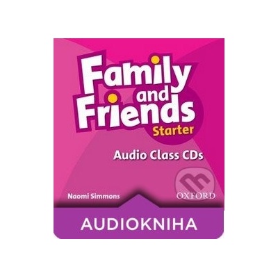 Family and Friends - Starter - Audio Class - Naomi Simmons