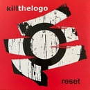 Killthelogo - Reset LP