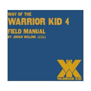 Way of the Warrior Kid 4: Field Manual | Jon Bozak (ISBN: 9781250379641)