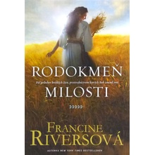 Rodokmeň milosti - Riversová Francine