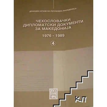 Чехословачки дипломатски документи за Македонија. Книга 4