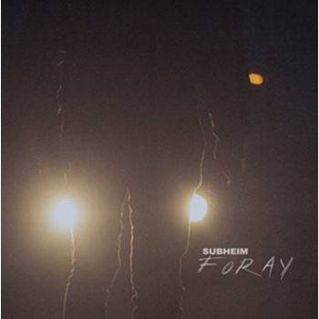 Foray Subheim LP