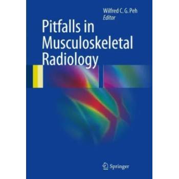Image 1 of Pitfalls in Musculoskeletal Radiology | Wilfred C. G. Peh