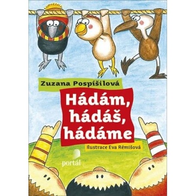 Hádám, hádáš, hádáme