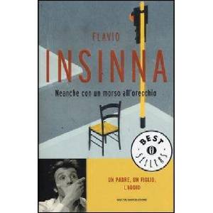 Neanche con un morso all'orecchio | Flavio Insinna (ISBN: 9788804625964)