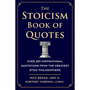 Stoicism Book Of Quotes | Kortney Yasenka (ISBN: 9781578269761)