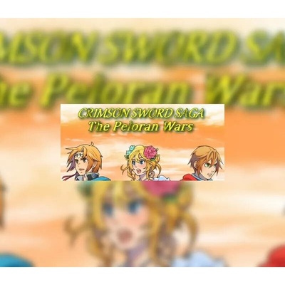 Crimson Sword Saga: The Peloran Wars