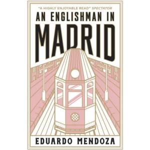 Englishman in Madrid | Eduardo Mendoza (ISBN: 9781529429374)