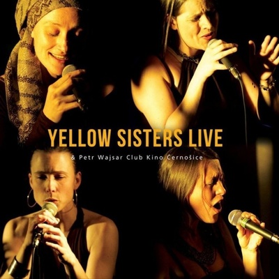 YELLOW SISTERS: YELLOW SISTERS LIVE & PETR WAJ CD