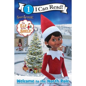The Elf on the Shelf: Welcome to the North Pole | Chanda A. Bell (ISBN: 9780063327412)
