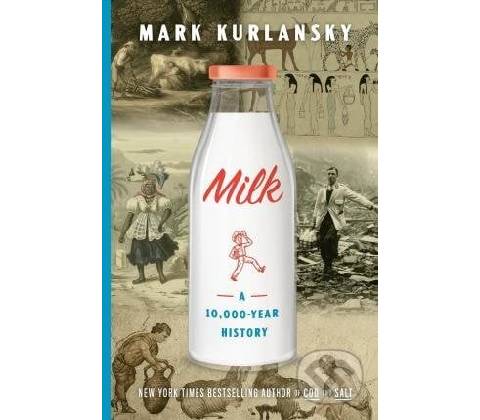 Milk! - Mark Kurlansky
