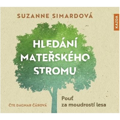 CD Hledání mateřského stromu - Suzanne Simardová