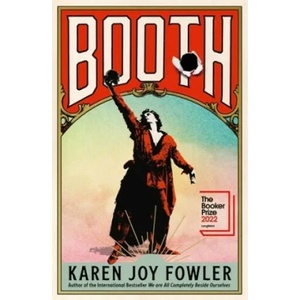 BOOTH | KAREN JOY FOWLER (ISBN: 9781788168649)