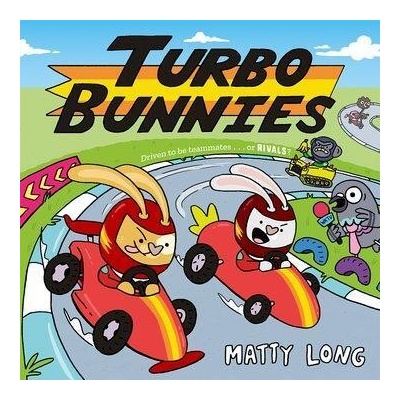 Turbo Bunnies - Matty Long