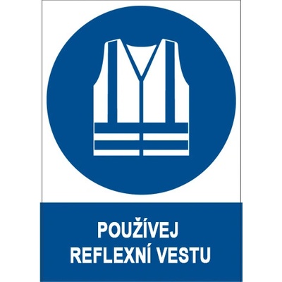Značka Používej reflexní vestu, samolepicí fólie, 210 × 297 mm BZ FE277