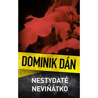 Nestydaté neviňátko - Dominik Dán