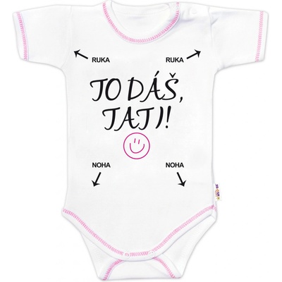 Body krátky rukáv s vtipným textom Baby Nellys To dáš Tati! holka