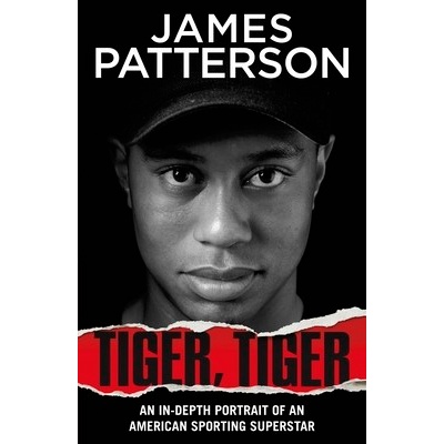 Tiger Tiger - Patterson James