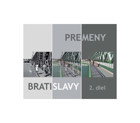 Premeny Bratislavy 2