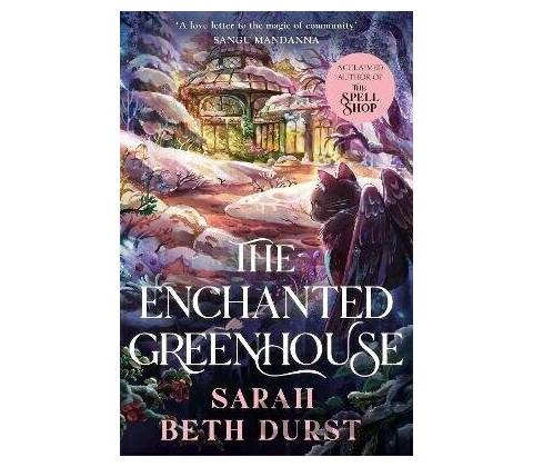 The Enchanted Greenhouse