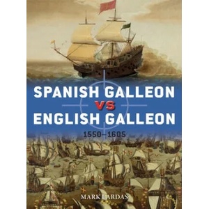 Spanish Galleon vs English Galleon | Adam Hook (ISBN: 9781472839909)