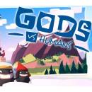 Gods vs Humans