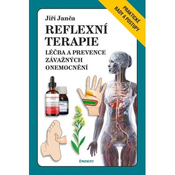 Reflexní terapie - Léčba a prevence závažných onemocnění EMINENT - Ing. Jiří Kuchař