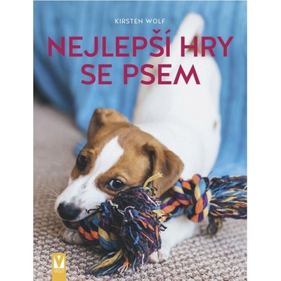Nejlepší hry se psem - Kristen Wolf
