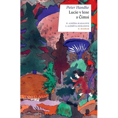 Lucie v lese s Čímsi