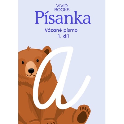 Český jazyk - Písanka pro vázané písmo / 1.díl