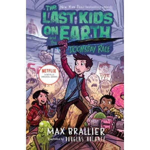 Last Kids on Earth and the Doomsday Race | Max Brallier (ISBN: 9780008491338)