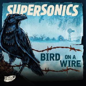 Supersonics - Bird on a Wire (LP) (8436567251715)