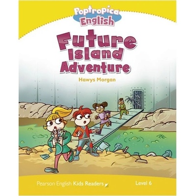 Penguin Kids 6 Poptropica Future Island Reader