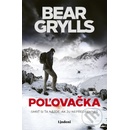 Poľovačka - Bear Grylls