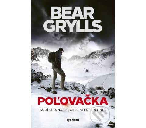 Poľovačka - Bear Grylls