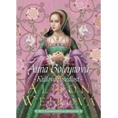 Anna Boleynová: Králova posedlost