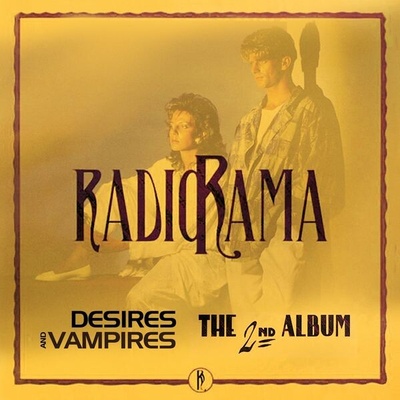 Radiorama - Desires And Vampires / The 2nd Album CD