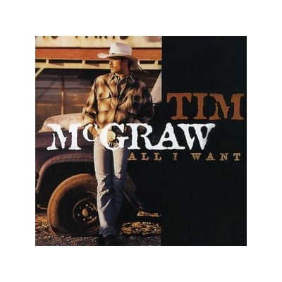 McGraw Tim - All I Want CD