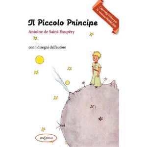 piccolo principe | Antoine de Saint-Exupery (ISBN: 9788899880880)