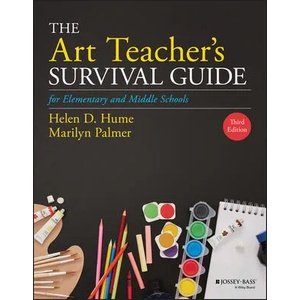 Art Teacher's Survival Guide for Elementary and Middle Schools, Third Edition (ISBN: 9781119600084)