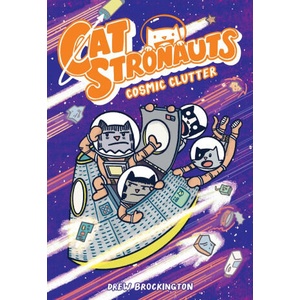 Catstronauts: Cosmic Clutter | BROCKINGTON DREW (ISBN: 9780316510486)