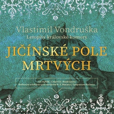 Jičínské pole mrtvých - Letopisy královské komory, - Vlastimil Vondruška